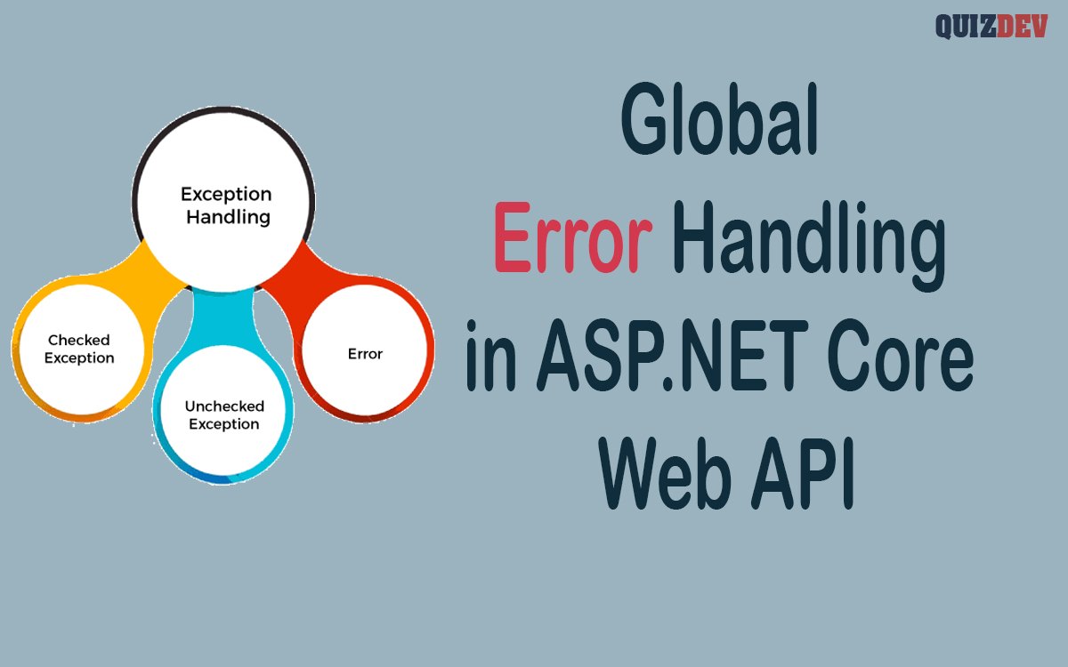 best-way-to-handle-global-exception-in-asp-net-core-web-api